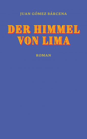 Der Himmel von Lima 