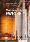 Modern in alle Ewigkeit Modern in alle Ewigkeit