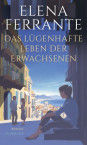 Das lügenhafte Leben der Erwachsenen Das lügenhafte Leben der Erwachsenen