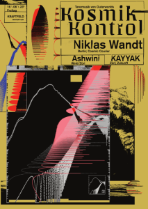Kosmik Kontrol, Niklas Wandt, Ashwini, Kayyak