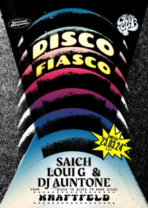 Disco Fiasco, Saich, Loui G &amp;amp;amp;amp;amp;amp;amp;amp;amp; Dj Auntone