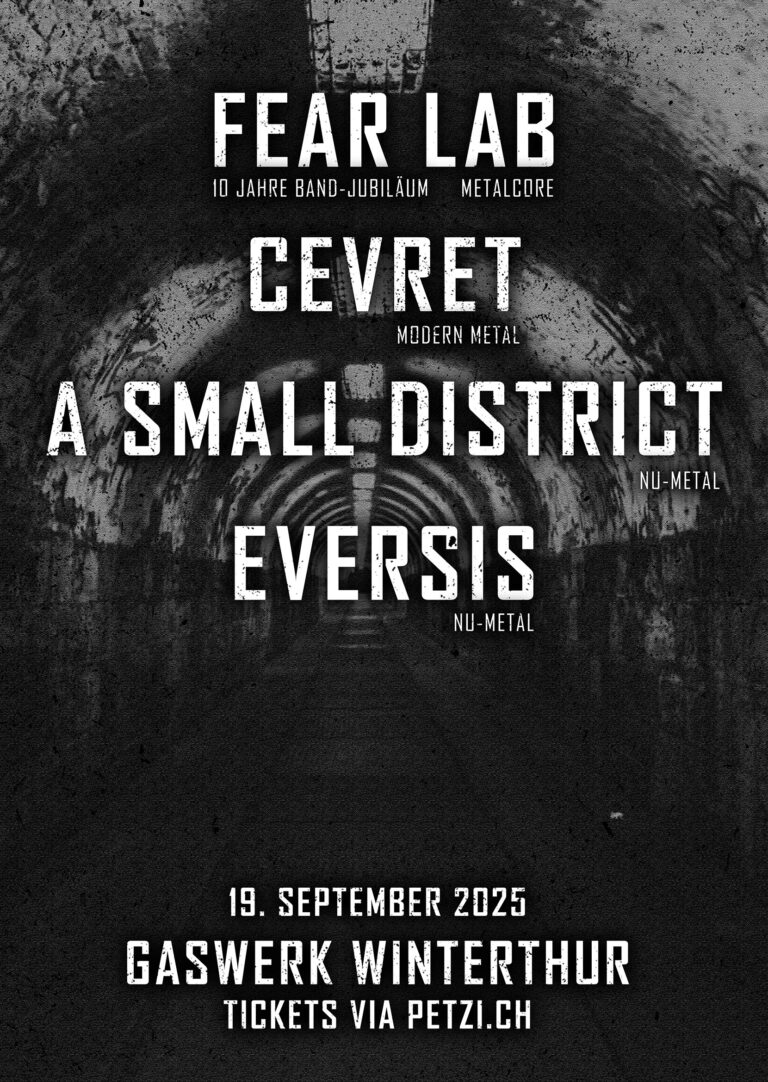 Eversis (CH) // A Small District (CH) // Fear Lab (CH) // Cevret (CH)