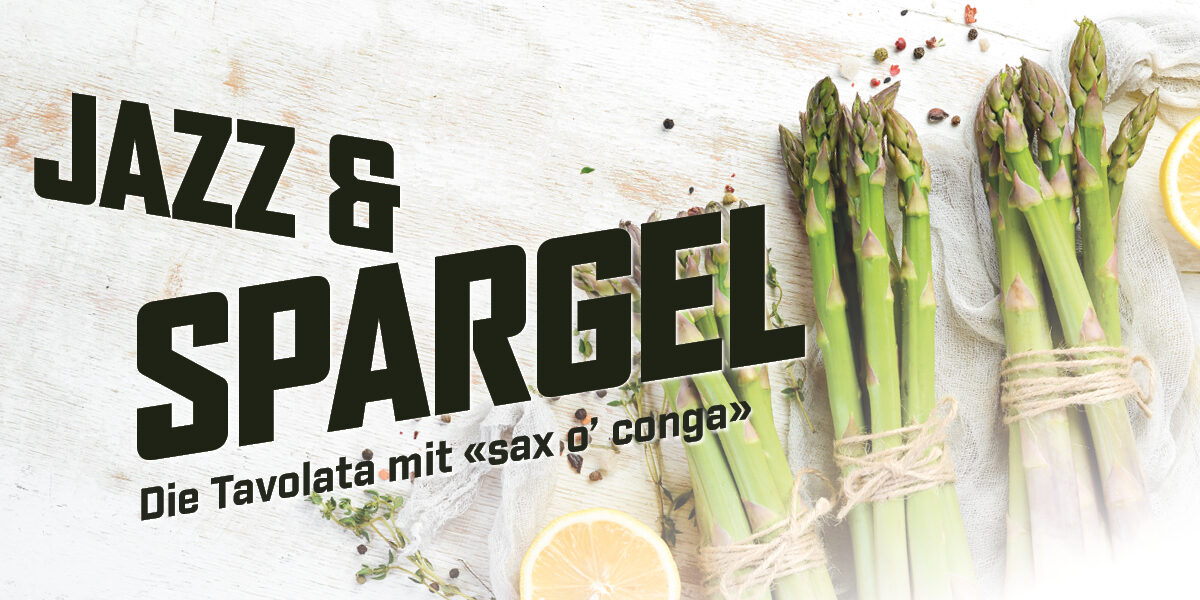 Jazz & Spargel – Bankett