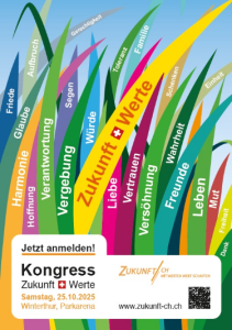 Kongress „Zukunft + Werte“ – Orientierung in herausfordernden Zeiten
