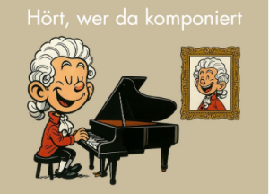 Hört, wer da komponiert (Kinderkonzert) Hört, wer da komponiert (Kinderkonzert)