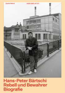 Buchvernissage «Hans-Peter Bärtschi. Rebell und Bewahrer»