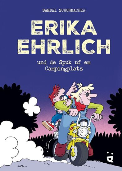 Erika Ehrlich und de Spuk uf em Campingplatz