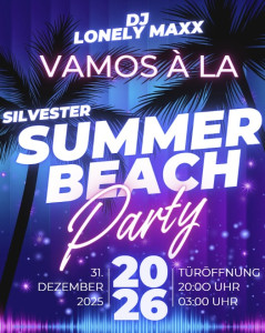 Silvester Summer Beach Party mit DJ Lonely Maxx