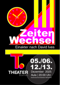 Theater Büelrain – «ZeitenWechsel» Theater Büelrain – «ZeitenWechsel»