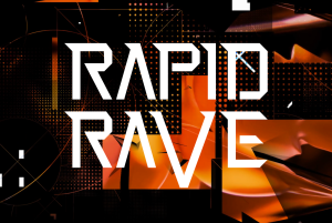 Rapid Rave