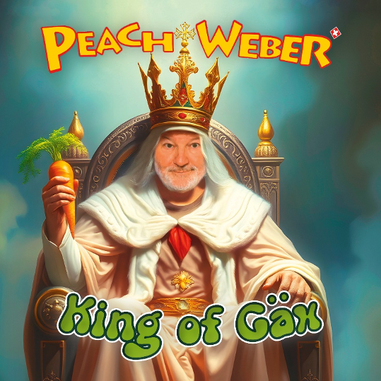 Peach Weber – King of Gäx Peach Weber – King of Gäx
