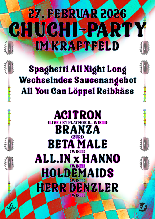 Chuchi Party, Acitron, Branza, Holdemaids, All.in x Hanno, beta male, Herr Denzler