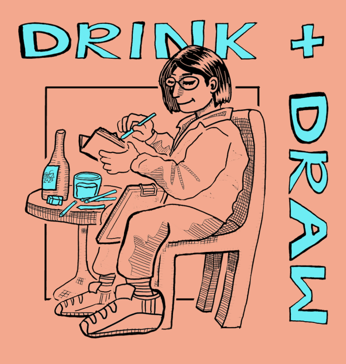 Drink + Draw