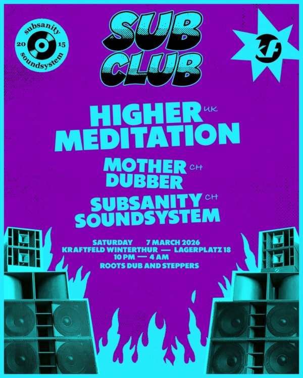 Sub Club, Higher Meditation, Mother Dubber, Subsanity Soundsystem Sub Club, Higher Meditation, Mother Dubber, Subsanity Soundsystem