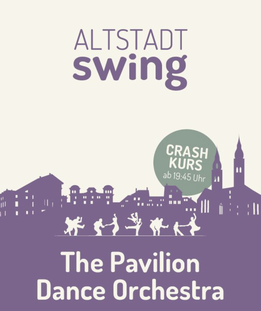 Altstadt-Swing mit The Pavilion Dance Orchestra (CH)