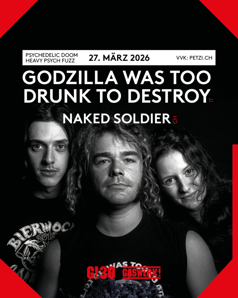 Godzilla Was Too Drunk To Destroy Tokyo (IT) // Naked Soldier (CH)